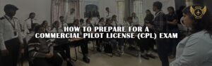Commercial Pilot License (CPL) Exam